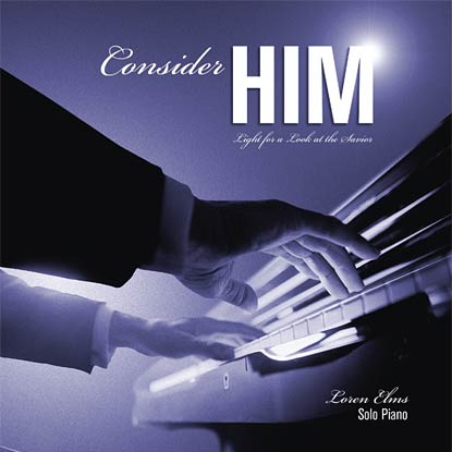 Consider Him CD